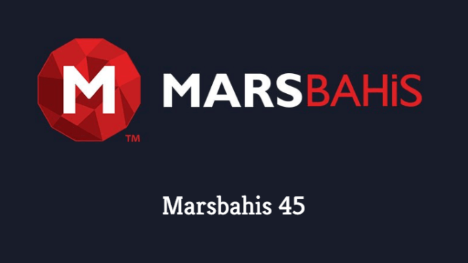Marsbahis 45