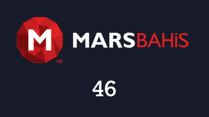 Marsbahis 46