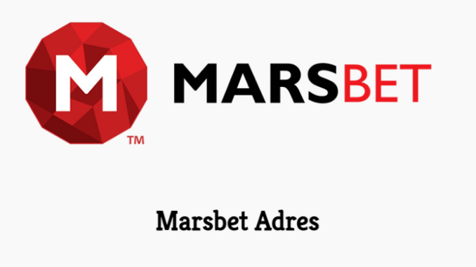 Marsbet Adres