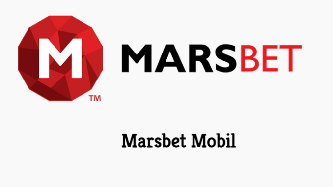 Marsbet Mobil