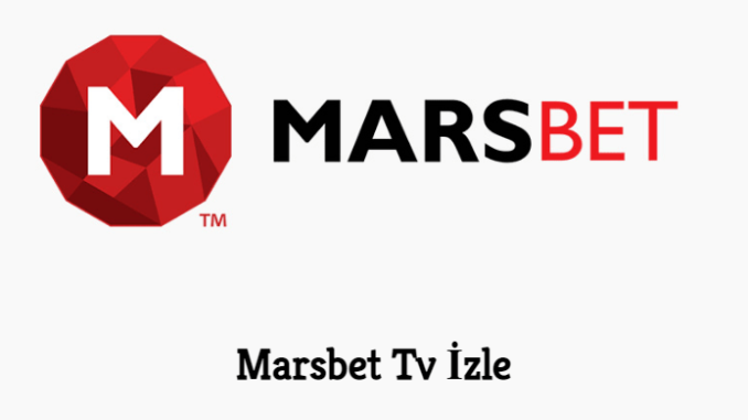 Marsbet Tv İzle