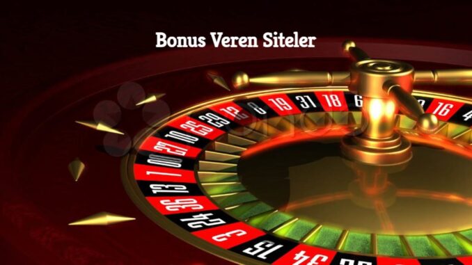 Bonus Veren Siteler